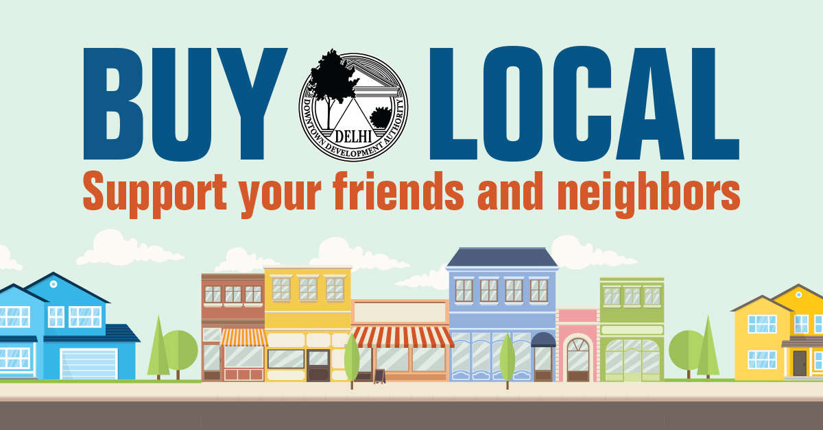 Buy Local! Support your friends and neighbors